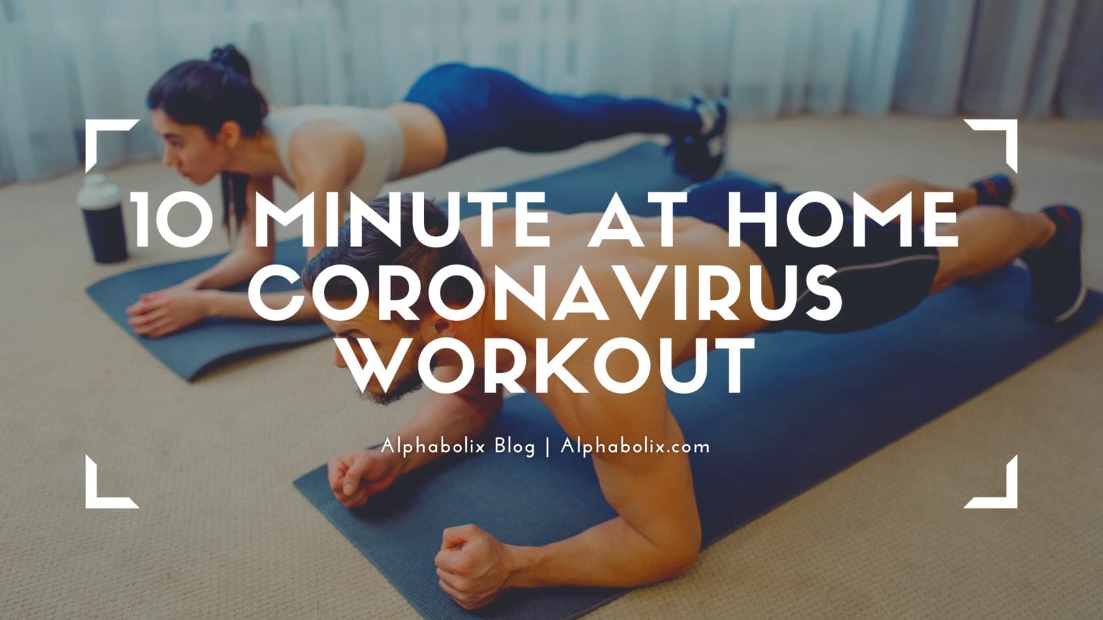 10 Minute At Home Coronavirus Workout