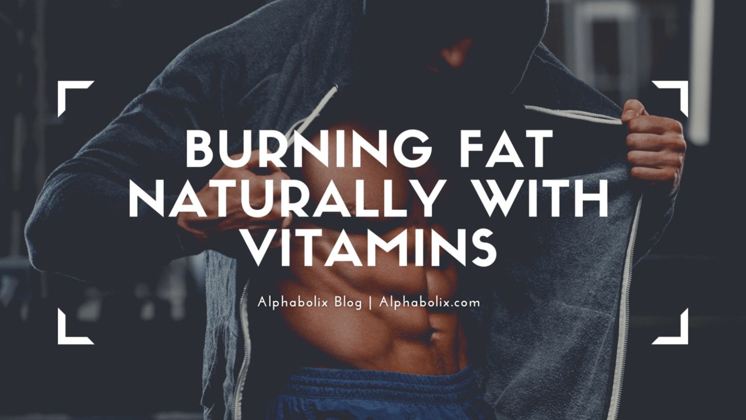 Burning Fat Naturally With Vitamins